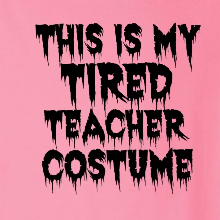 This Is My Tired Teacher Costume Halloween Educator Toddler Long Sleeve Shirt