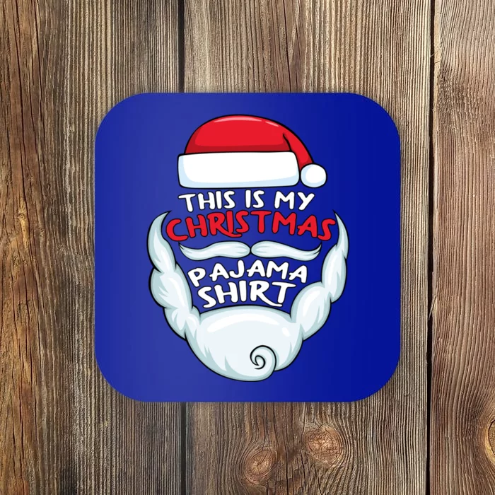 This Is My Christmas Pajama Gift Funny Santa Xmas Beard Hat Meaningful Gift Coaster