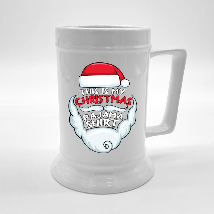 This Is My Christmas Pajama Gift Funny Santa Xmas Beard Hat Meaningful Gift Front & Back Beer Stein