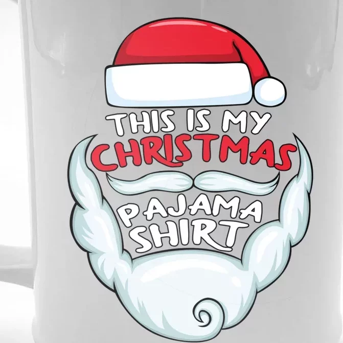 This Is My Christmas Pajama Gift Funny Santa Xmas Beard Hat Meaningful Gift Front & Back Beer Stein