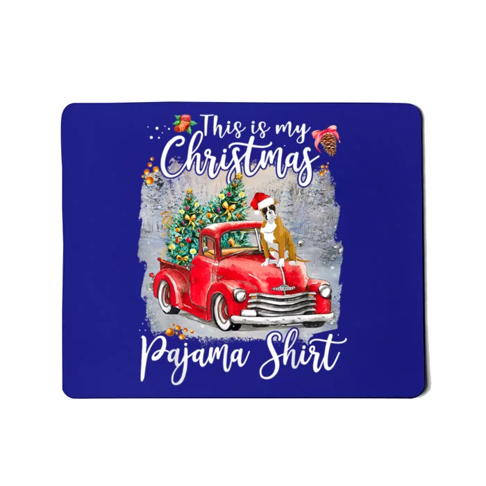 This Is My Christmas Pajama Gift Boxer Dog Xmas Gift Mousepad