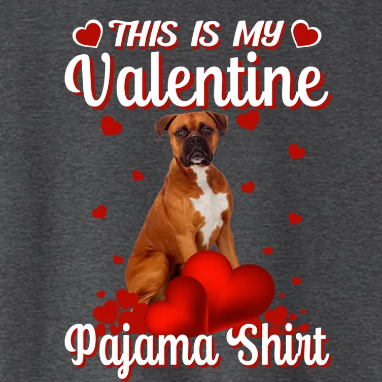 This Is My Valentine Pajama Boxer Dog Puppy Lover Funny Gift Women's Crop Top Tee