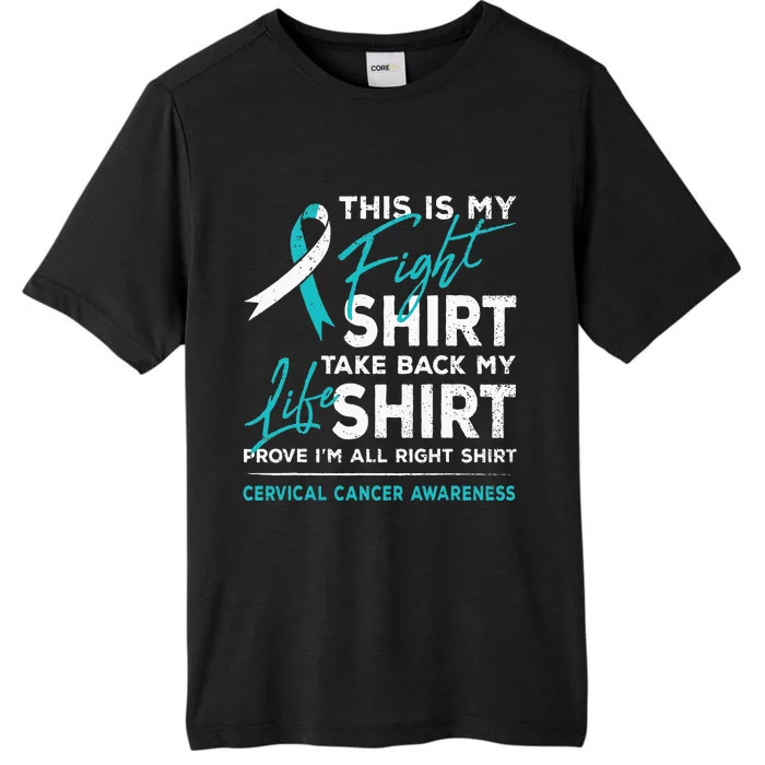 This Is My Fight Cervical Cancer Awareness White Teal Ribbon ChromaSoft Performance T-Shirt