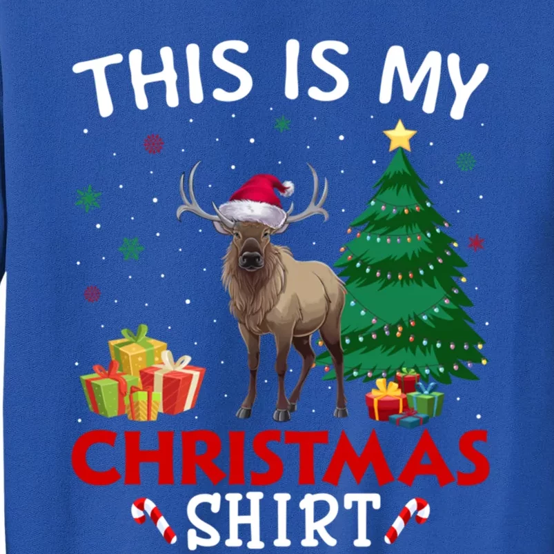 This Is My Elk Santa Hat Christmas Pajama Gift Tall Sweatshirt