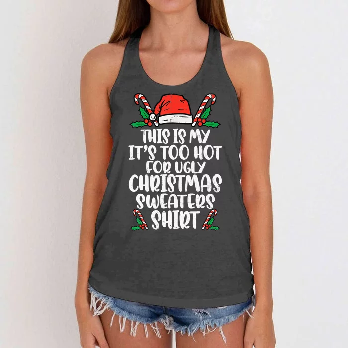 This Is My It's Too Hot For Ugly Christmas Sweaters Women's Knotted Racerback Tank