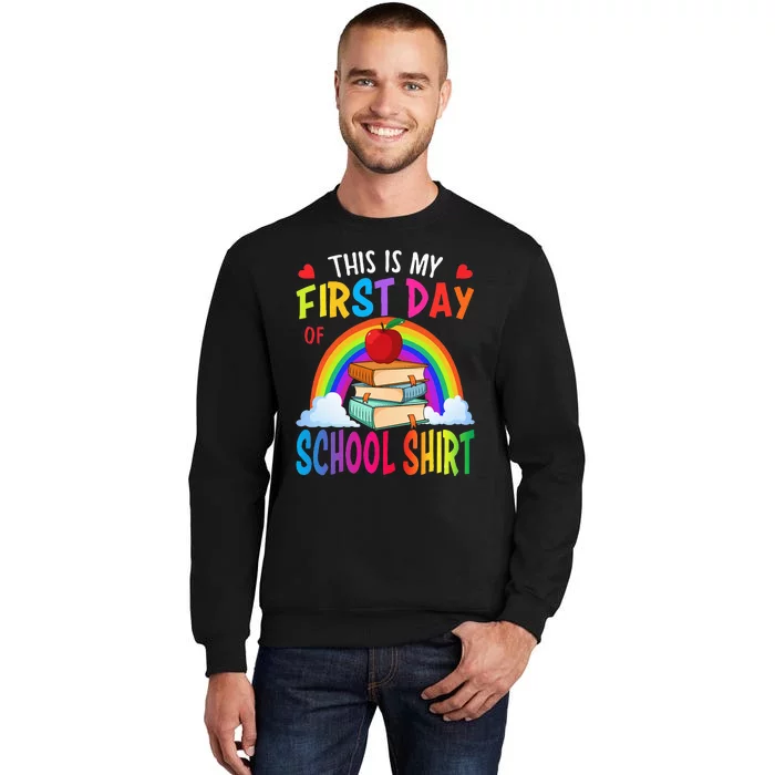 This is my first day of school Back To School Tall Sweatshirt