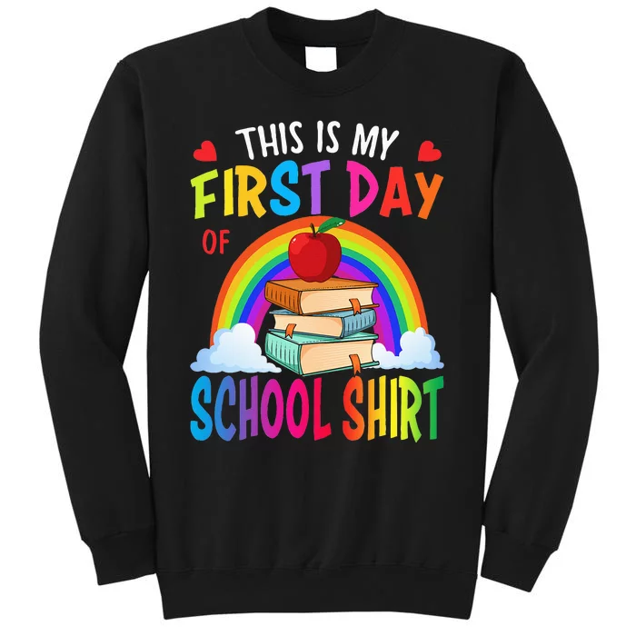 This is my first day of school Back To School Tall Sweatshirt