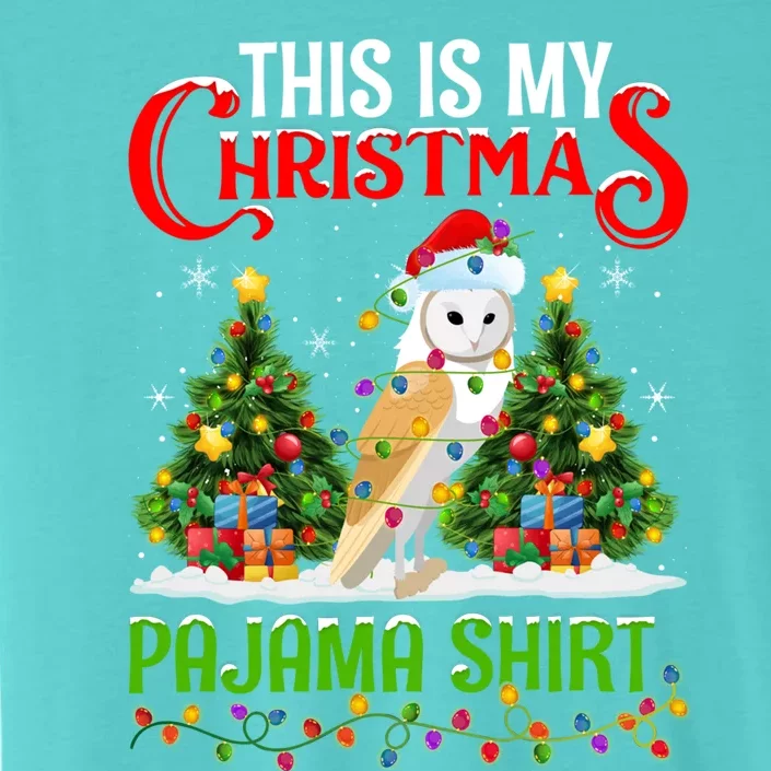 This Is My Christmas Pajama Gift Lighting Barn Owl Xmas Gift ChromaSoft Performance T-Shirt