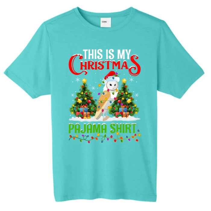 This Is My Christmas Pajama Gift Lighting Barn Owl Xmas Gift ChromaSoft Performance T-Shirt