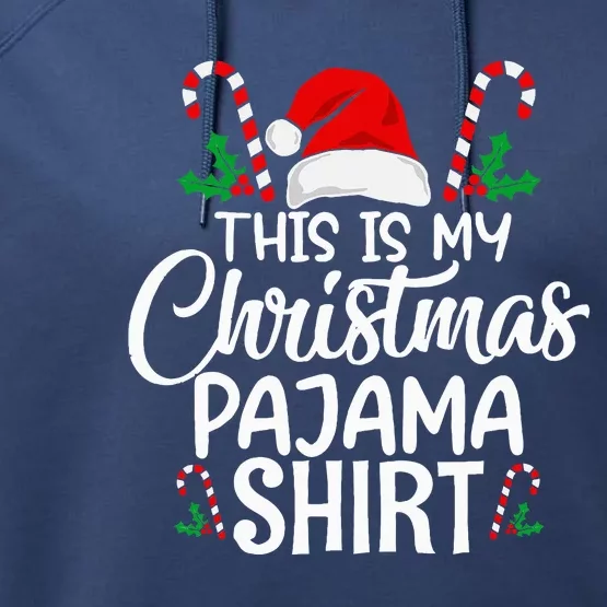 This Is My Christmas Pajama Christmas Performance Fleece Hoodie