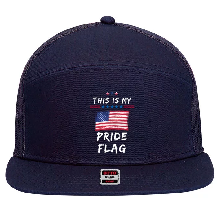 This Is My Pride Flag USA Holiday 7 Panel Mesh Trucker Snapback Hat