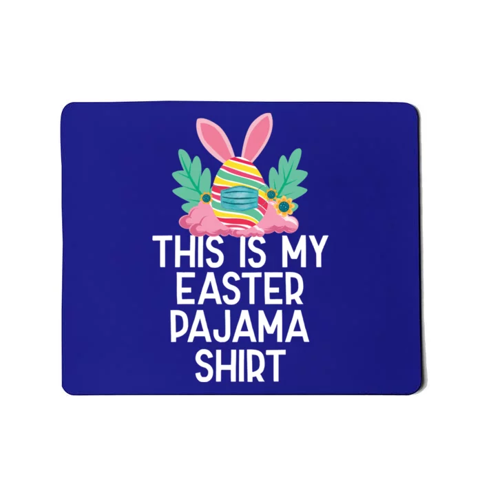 This Is My Easter Pajama Gift Funny Easter Egg Bunny Masked Gift Mousepad