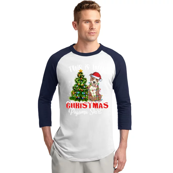 This Is My Christmas Pajama Pitbull Xmas Dog Lover Gift Baseball Sleeve Shirt