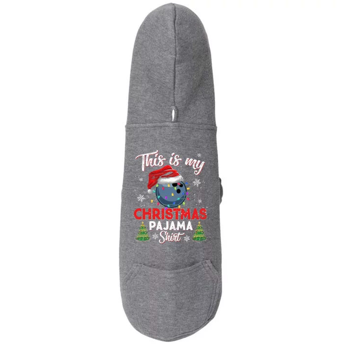 This Is My Christmas Pajama Gift Cool Santa Bowling Xmas Cool Gift Doggie 3-End Fleece Hoodie