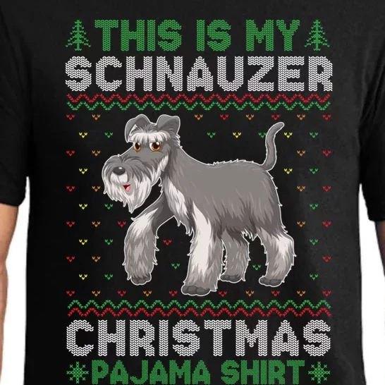 This Is My Schnauzer Dog Xmas Pajama Xmas Ugly Sweater Funny Funny Gift Pajama Set