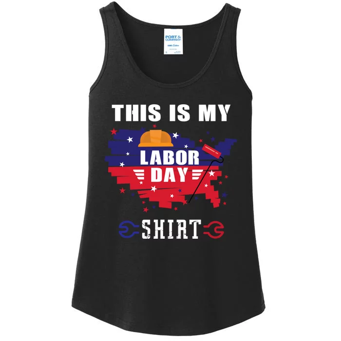 This Is My Labor Day Tee Funny Labor Day Weekend Gift Ladies Essential Tank