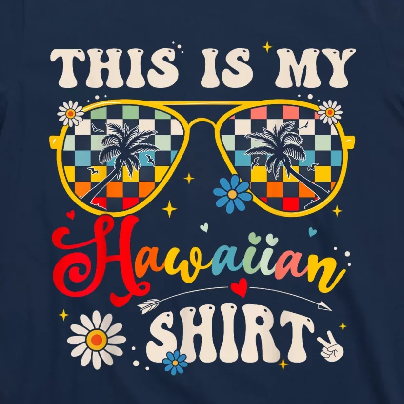 This Is My Hawaiian Tropical Luau Costume Party Hawaii T-Shirt