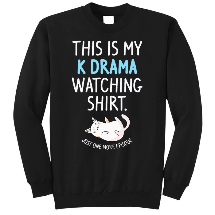 This Is My Kdrama Watching Kdrama Korean Drama Lover Sweatshirt