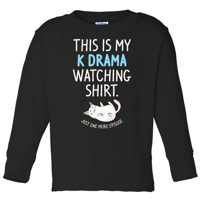 This Is My Kdrama Watching Kdrama Korean Drama Lover Toddler Long Sleeve Shirt