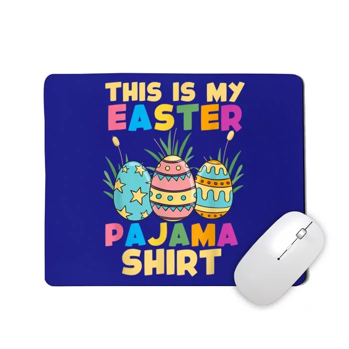 This Is My Easter Pajama Gift Funny Easter Sleepover Fun Cute Gift Mousepad