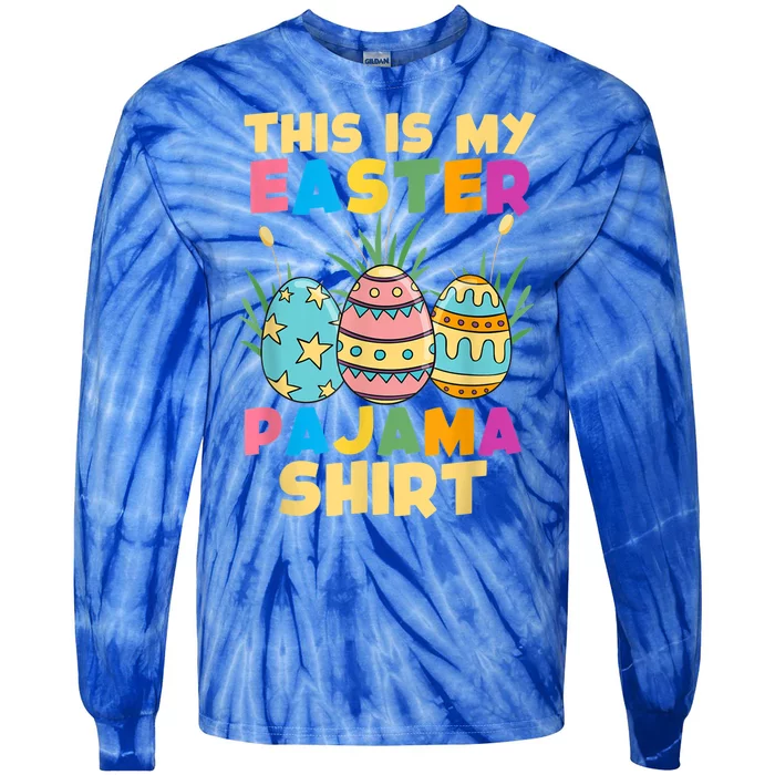 This Is My Easter Pajama Gift Funny Easter Sleepover Fun Cute Gift Tie-Dye Long Sleeve Shirt