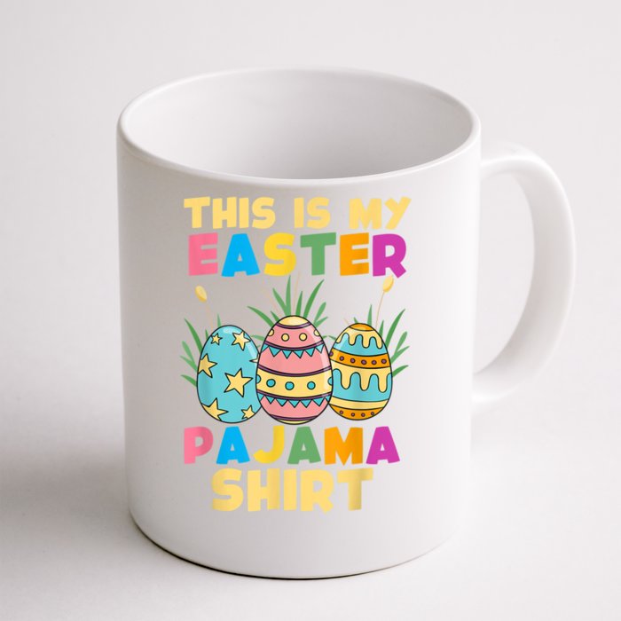 This Is My Easter Pajama Gift Funny Easter Sleepover Fun Cute Gift Front & Back Coffee Mug