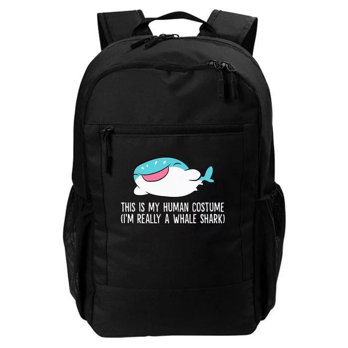 This Is My Human Costume I'm Really A Whale Shark Daily Commute Backpack