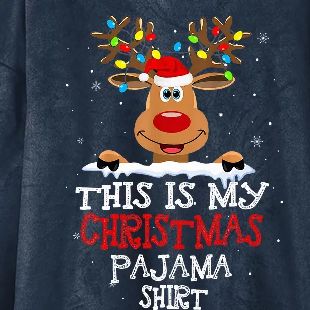 This Is My Christmas Pajama Funny Christmas Reindeer Hooded Wearable Blanket