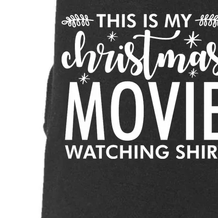 This Is My Christmas Movie Watching Doggie 3-End Fleece Hoodie