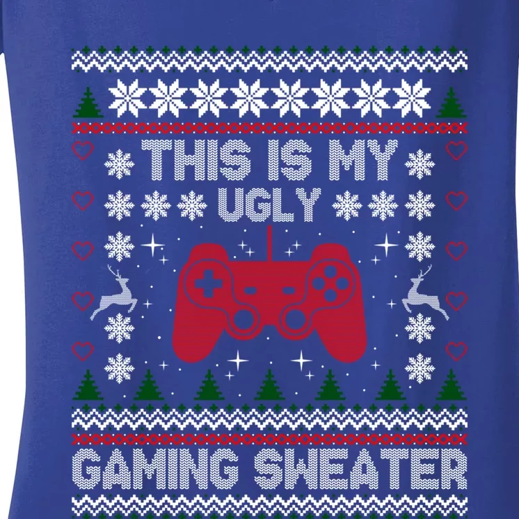 This Is My Ugly Gaming Sweater Funny Christmas Video Gamer Meaningful Gift Women's V-Neck T-Shirt