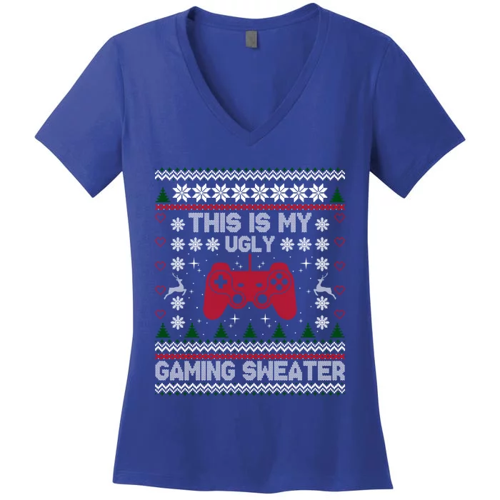 This Is My Ugly Gaming Sweater Funny Christmas Video Gamer Meaningful Gift Women's V-Neck T-Shirt