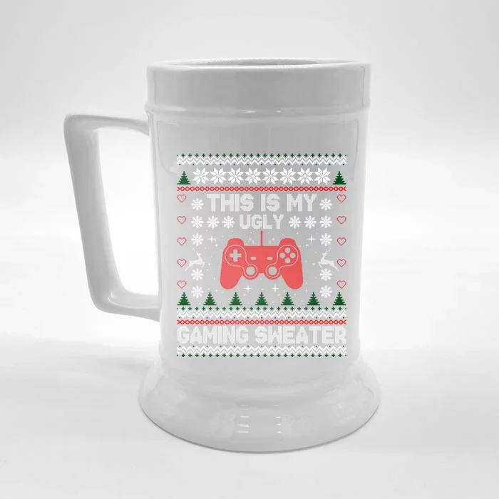 This Is My Ugly Gaming Sweater Funny Christmas Video Gamer Meaningful Gift Front & Back Beer Stein