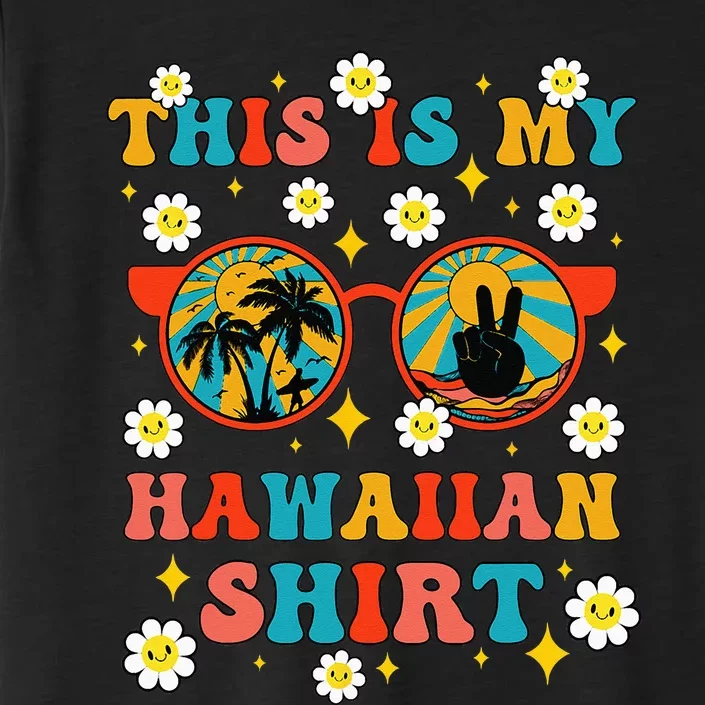 This Is My Hawaiian Groovy Tropical Party Hawaii Funny ChromaSoft Performance T-Shirt