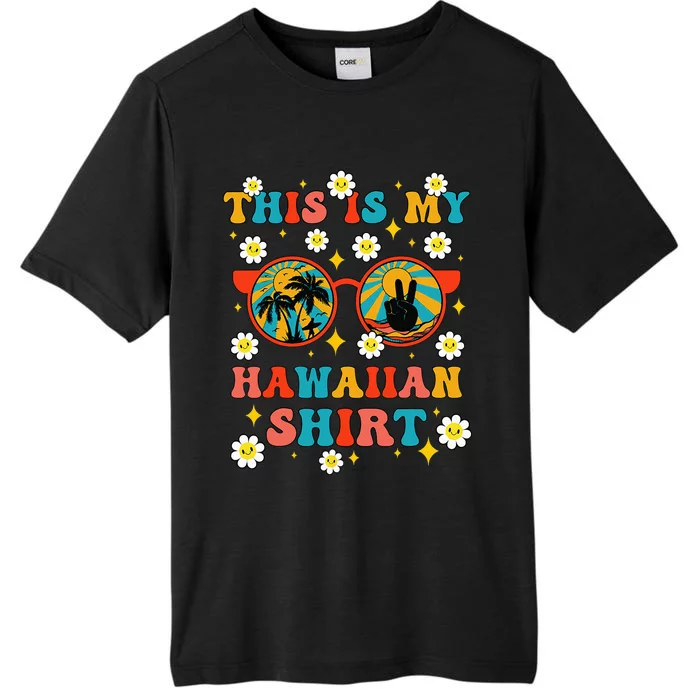 This Is My Hawaiian Groovy Tropical Party Hawaii Funny ChromaSoft Performance T-Shirt