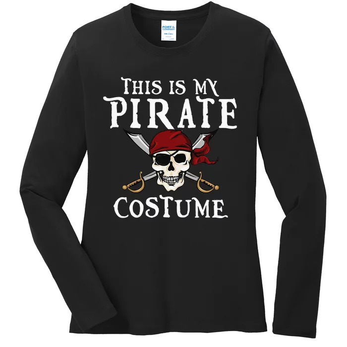 This Is My Pirate Costume Halloween Party Family Matching Ladies Long Sleeve Shirt