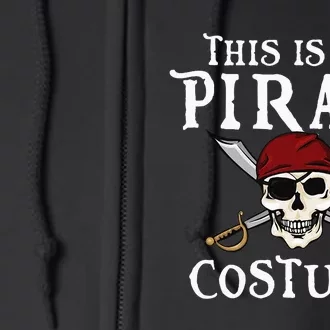 This Is My Pirate Costume Halloween Party Family Matching Full Zip Hoodie