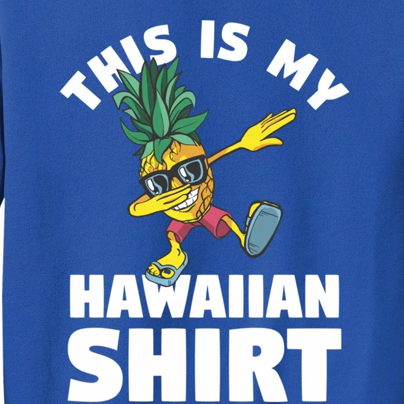 This Is My Hawaiian Meaningful Gift Funny Beach Summer Hawaii Vacation Great Gif Sweatshirt