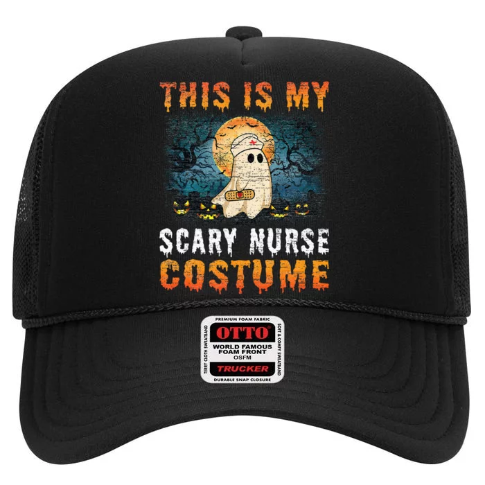 This Is My Scary Nurse Costume Fun Halloween High Crown Mesh Trucker Hat