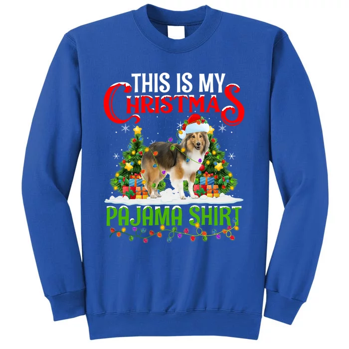 This Is My Christmas Pajama Gift Shetland Sheepdog Xmas Gift Sweatshirt