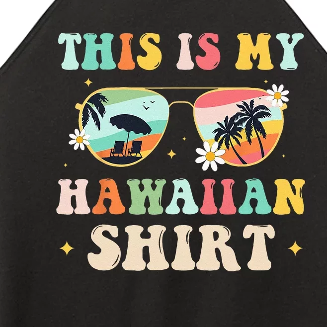 This Is My Hawaiian summer vacation Women’s Perfect Tri Rocker Tank