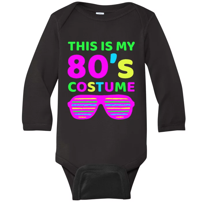 This Is My 80S Costume Outfit Eighties Retro Party Design Baby Long Sleeve Bodysuit