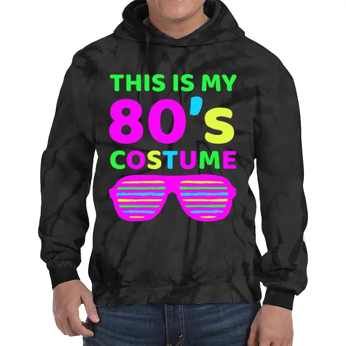 This Is My 80S Costume Outfit Eighties Retro Party Design Tie Dye Hoodie