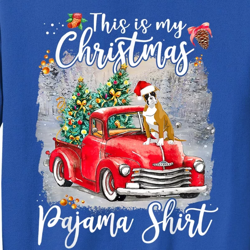 This Is My Christmas Pajama Boxer Xmas Dog Lover Gift Sweatshirt