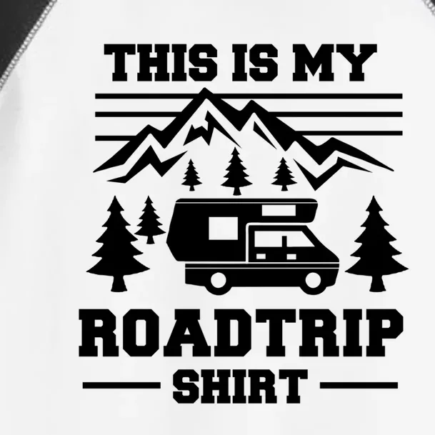 This Is My Road Trip Gift Rv Camper Travel Family Vacation Gift Toddler Fine Jersey T-Shirt