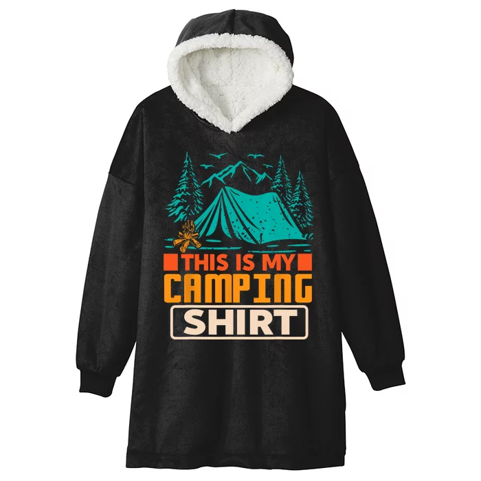 This Is My Camping Shirt_ Funny Camper Vintage Hooded Wearable Blanket