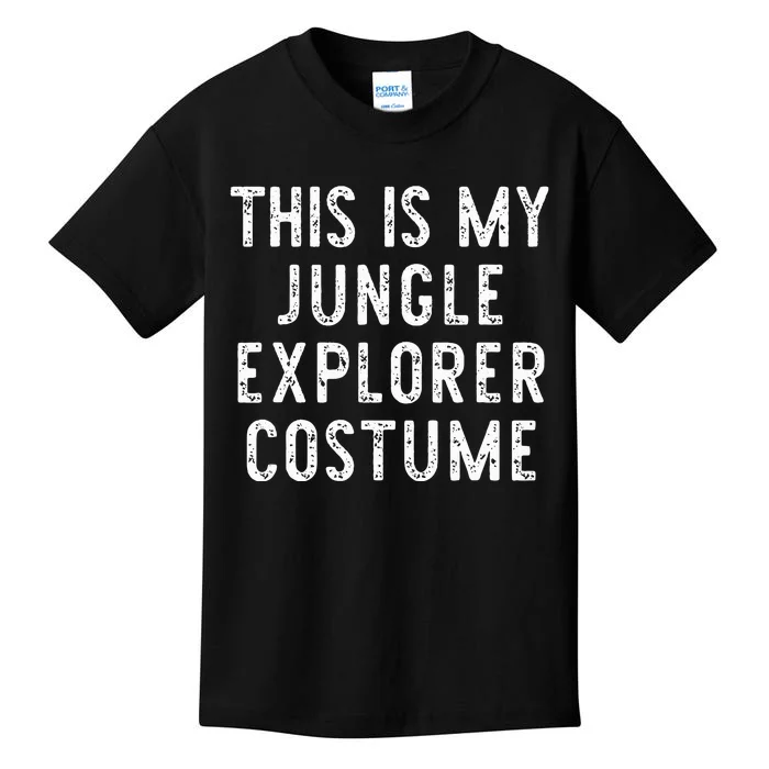 This Is My Jungle Explorer Halloween Costume Lazy Easy Kids T-Shirt