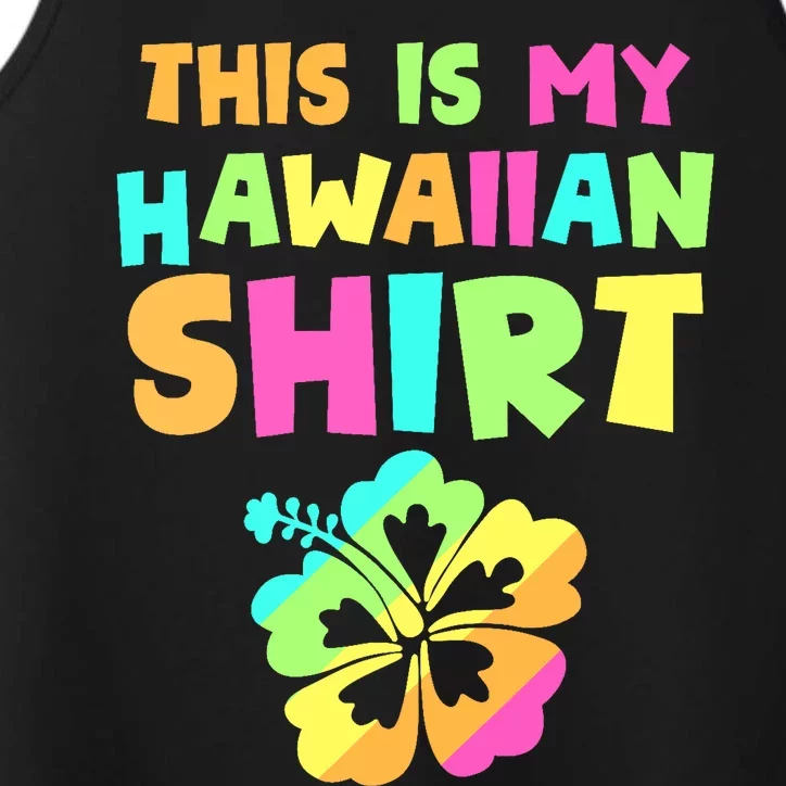 This Is My Hawaiian Tropical Luau Costume Party Hawaii Performance Tank