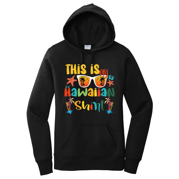 This Is My Hawaiian summer vacation Women's Pullover Hoodie