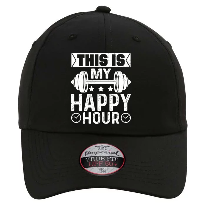 This Is My Happy Hour Gym Lovers Fitness Workout Costume Cute Gift The Original Performance Cap