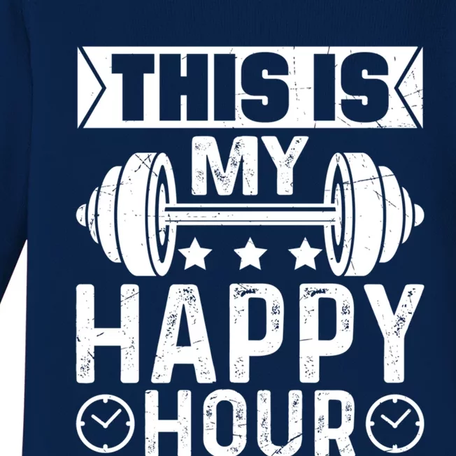 This Is My Happy Hour Gym Lovers Fitness Workout Costume Cute Gift Baby Long Sleeve Bodysuit